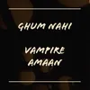 About Ghum Nahi Song